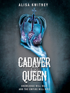Cover image for Cadaver & Queen